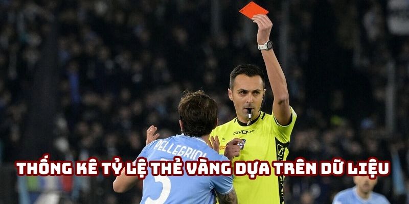 Thống kê tỷ lệ thẻ vàng dựa trên dữ liệu của 789WIN
